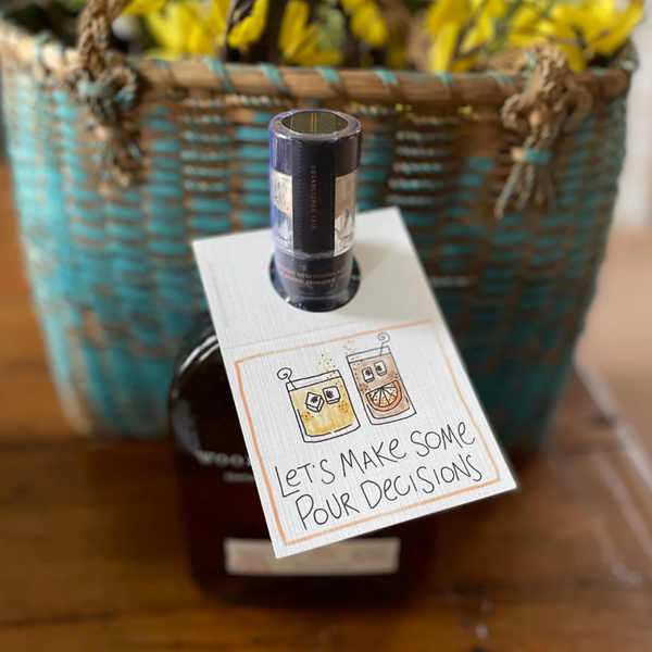 Pour Decisions Bottle Note