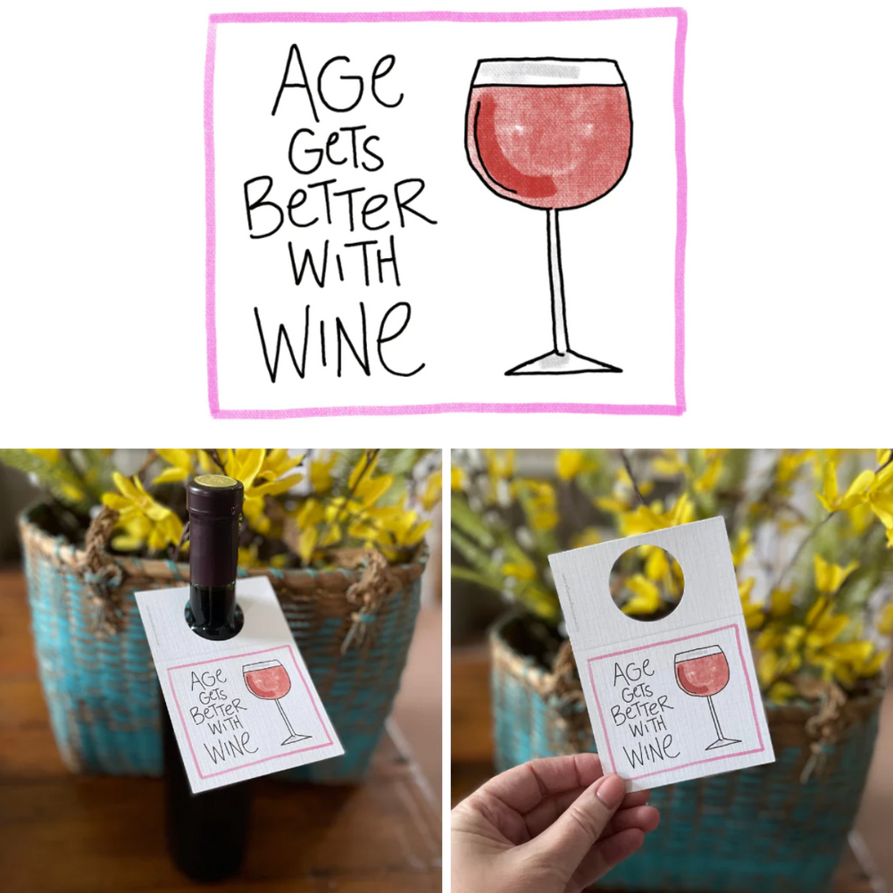 Age Gets Better With Wine Bottle Note