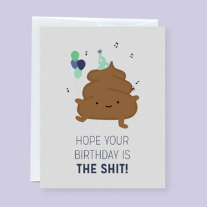 Birthday Poop (The Shit)!