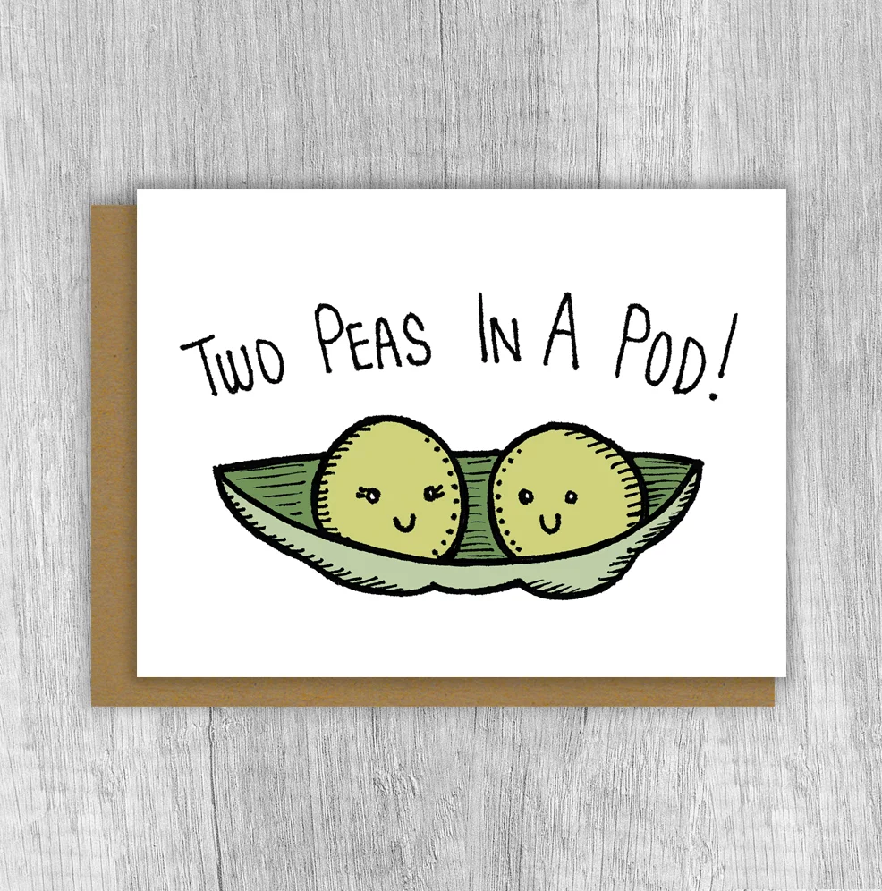 Two peas in a pod card