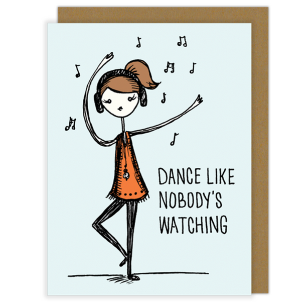 Dance Like Nobody’s Watching