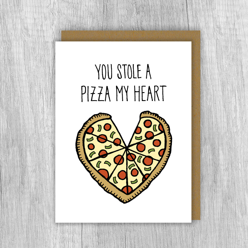 You Stole A Pizza My Heart